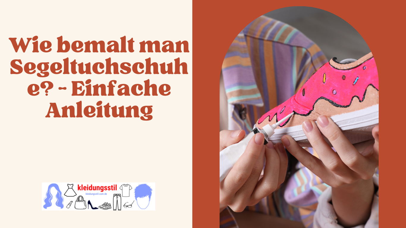 Wie bemalt man Segeltuchschuhe? - Einfache Anleitung